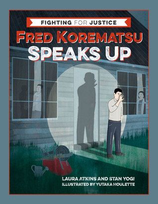 Fred Korematsu Speaks Up