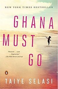 Ghana Must Go Taiye Selasi cover