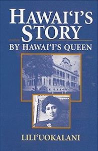 Hawaii's Story by Hawaii's Queen Lili‘uokalani cover