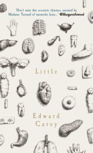 Little by Edward Carey