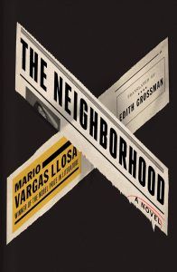 The Neighborhood by Mario Vargas Llosa