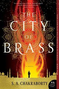 The City of Brass by S. A. Chakraborty