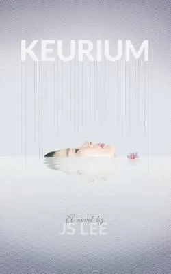 Keurium by JS Lee