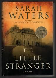 Cover of The Little Stranger by Sarah Waters. There is a mansion on a dark hill.