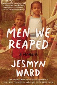 Men We Reaped- A Memoir by Jesmyn Ward