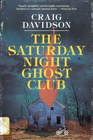 cover of The Saturday Night Ghost Club by Craig Davidson