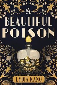 A Beautiful Poison by Lydia Kang - Historical Mysteries, Book Riot