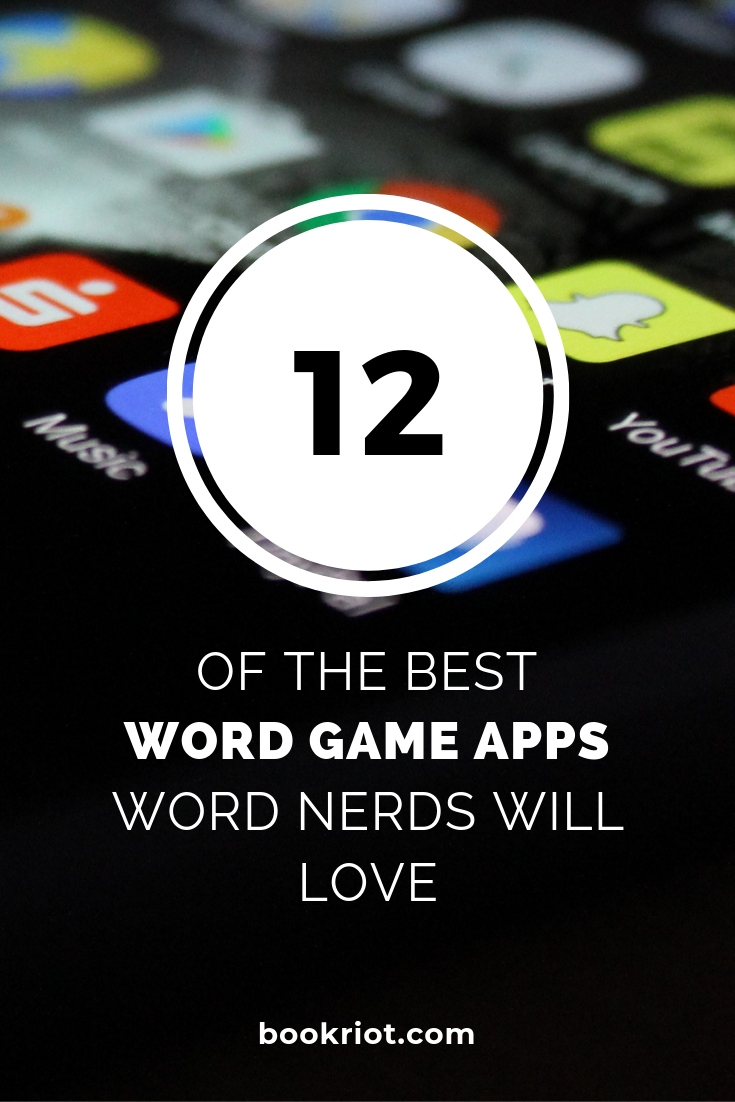 12 Of The Best Word Game Apps In 2018 That Word Nerds Will Love From Book Riot | #wordgames #mobileapps #games #wordnerds #gaming #reading #vocabulary