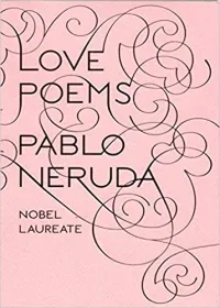 Love Poems by Pablo Neruda cover
