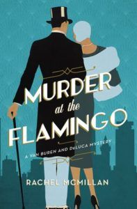 Murder at the Flamingo by Rachel McMillan - Historical Mysteries, Book Riot
