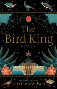 The Bird King from 7 Must-Read Fantasy Books Coming Out in 2019 | bookriot.com