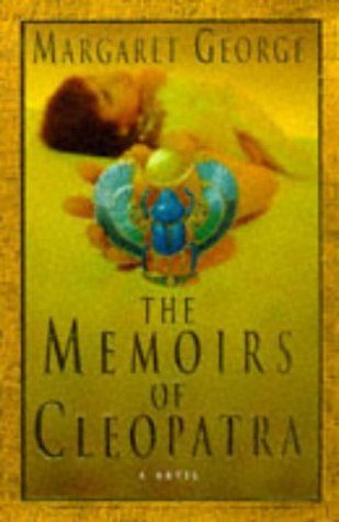 the memoirs of cleopatra by margaret george