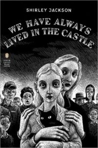 cover of We Have Always Lived in the Castle by Shirley Jackson