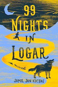 99 Nights in Logar by Jamil Jan Kochai book cover