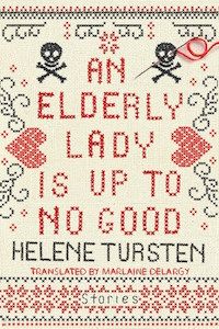 An Elderly Lady is Up to No Good by Helene Tursten cover image