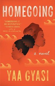 Homegoing by Yaa Gyasi Book Cover