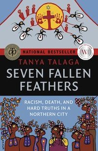 a graphic of the cover of Seven Fallen Feathers by Tanya Talaga cover