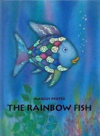 The Rainbow Fish by Marcus Pfister