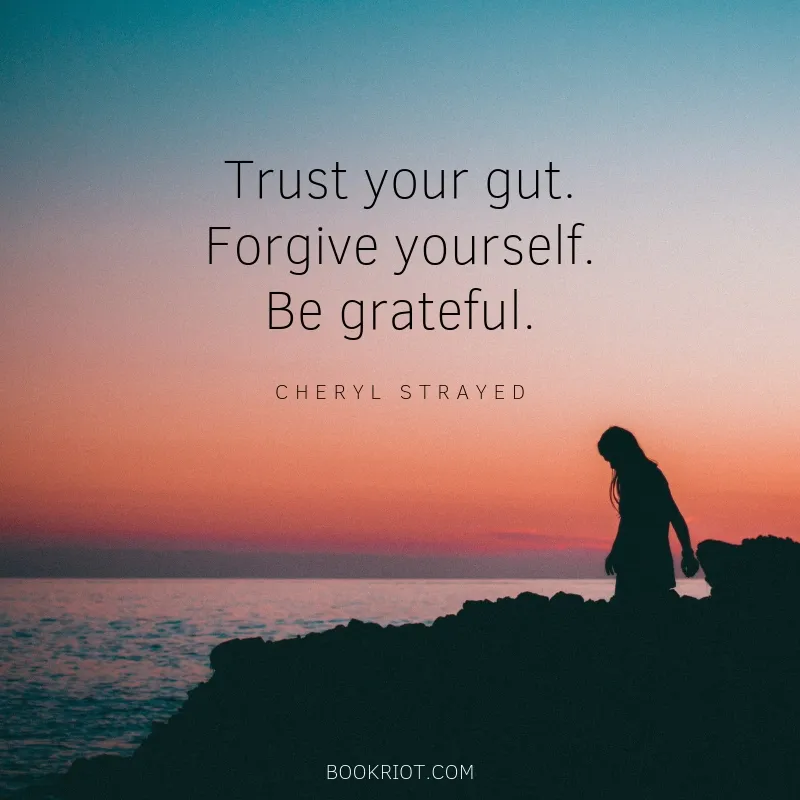 cheryl strayed positive life quote
