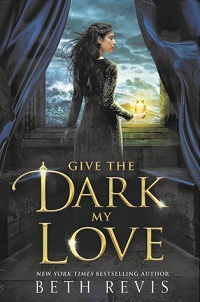 give the dark my love beth revis cover