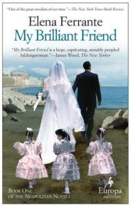 My Brilliant Friend (L'amica geniale #1) by Elena Ferrante, Ann Goldstein