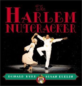 The Harlem Nutcracker- Picture Book by Susan Kuklin