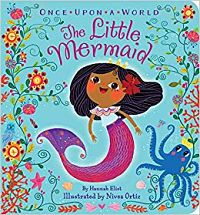Cover for Once Upon A World: The Little Mermaid by Hannah Eliot
