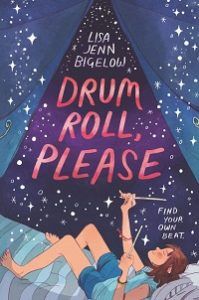 Drum Roll Please by Lisa Jenn Bigelow