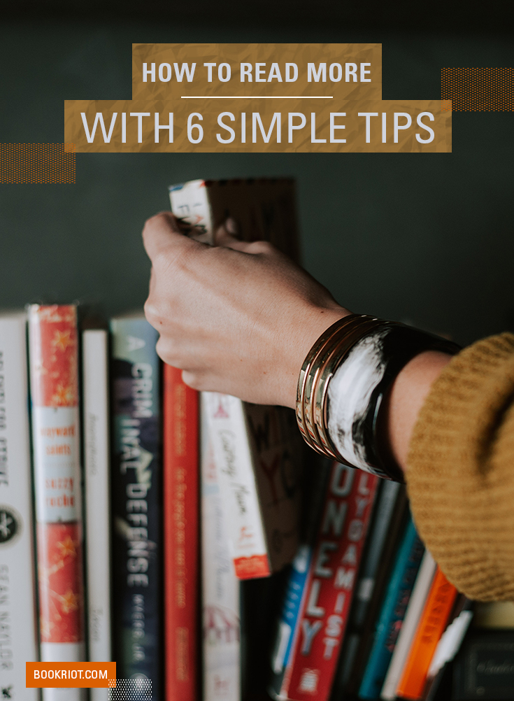 How To Read More With 6 Simple Tips