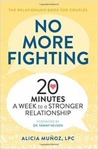 No More Fighting- The Relationship Book for Couples- 20 Minutes a Week to a Stronger Relationship