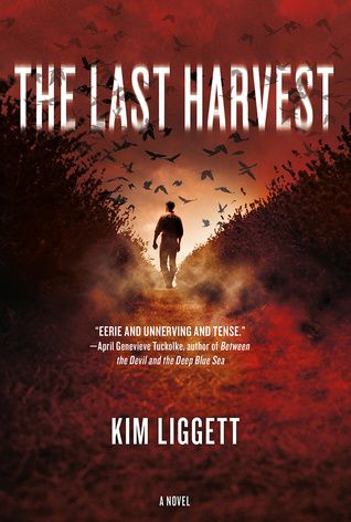 Book cover of The Last Harvest by Kim Liggett