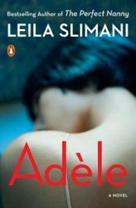 Adèle by Leila Slimani book cover