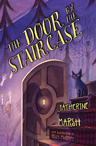 The Door by the Staircase by Katherine Marsh