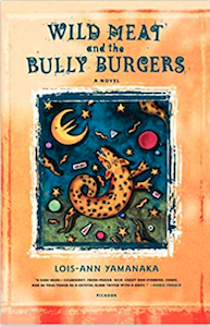 Wild Meat And The Bully Burgers Lois-Ann Yamanaka cover