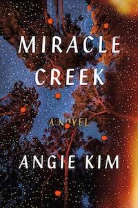 Miracle Creek by Angie Kim book cover