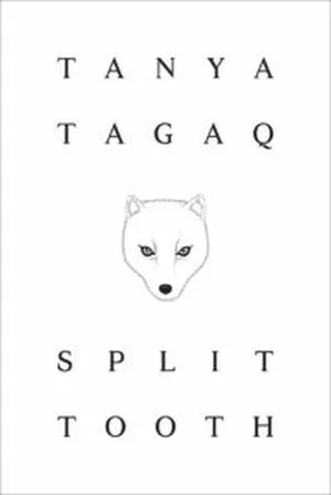 Split Tooth book cover by Tanya Tagaq