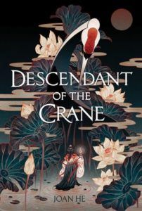Descendant of the Crane by Joan He - Book Riot