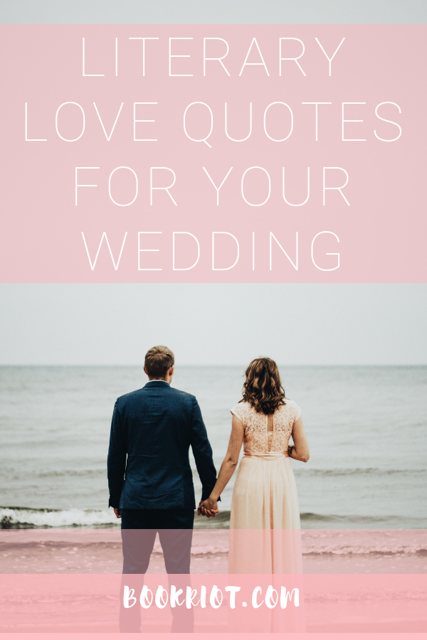 Literary Wedding Quotes | bookriot.com