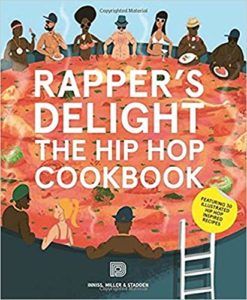rapper's delight hip hop cookbook joseph inniss funny cookbooks
