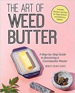 The Art of Weed Butter