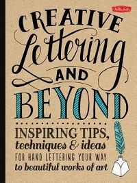 Creative Lettering and Beyond