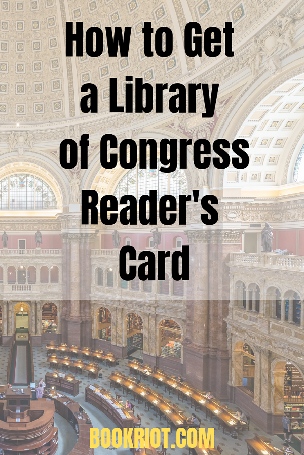 How to Get a Library of Congress Reader's Card