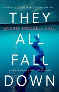 They All Fall Down by Rachel Howzell Hall