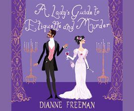 A Lady's Guide to Etiquette and Murder audiobook cover