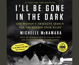 I'll Be Gone In the Dark audiobook cover image