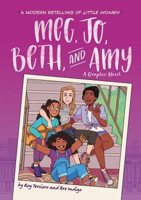 COVER OF MEG, JO, BETH, AND AMY BY REY TERCIERO AND BRE INDIGO