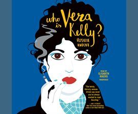 Who Is Vera Kelly? audiobook cover image