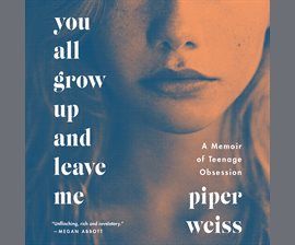 You All Grow Up And Leave Me audiobook cover image