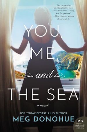 You Me And The Sea by Meg Donohue