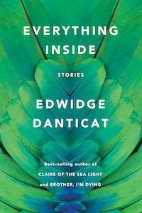 Everything Inside: Stories by Edwidge Danticat book cover